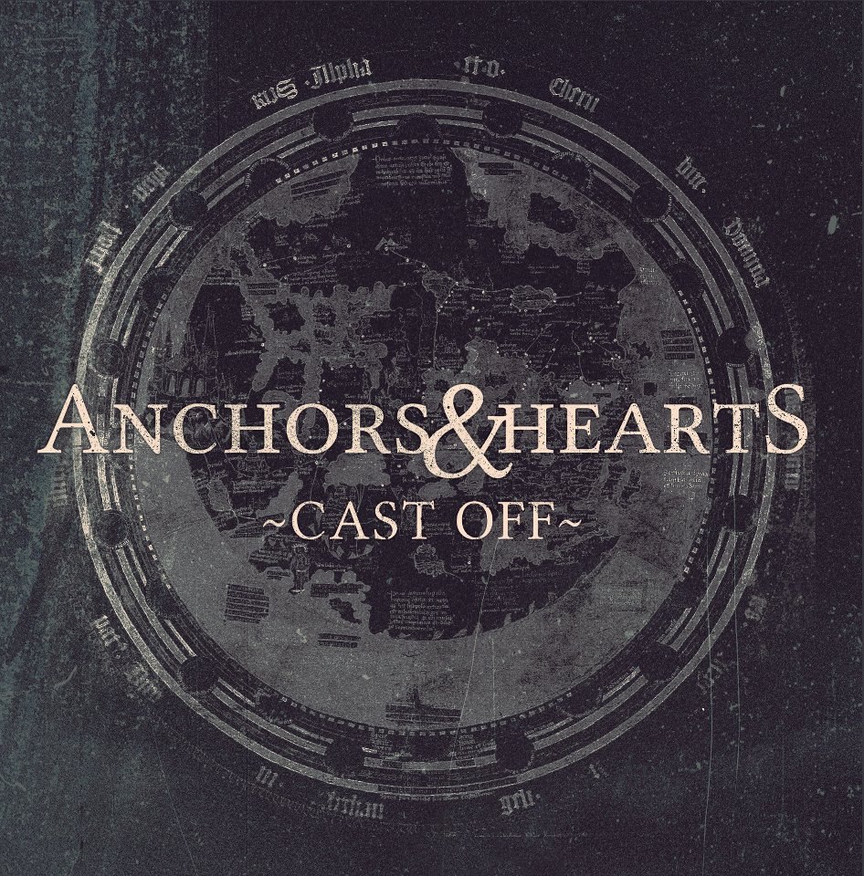 Anchors & Hearts - Cast Off [EP] (2012)