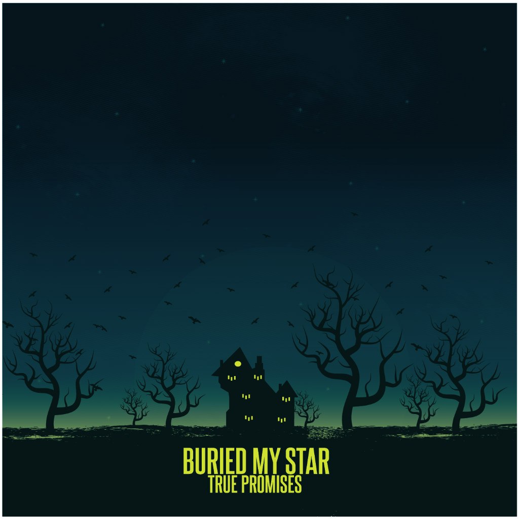 Buried My Star - True Promises [EP] (2012)