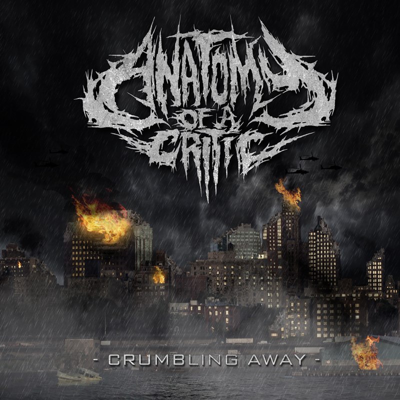 Anatomy Of A Critic - Crumbling Away [EP] (2012)