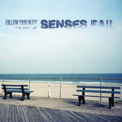 Senses Fail - Follow Your Bliss: The Best of Senses Fail (2012)