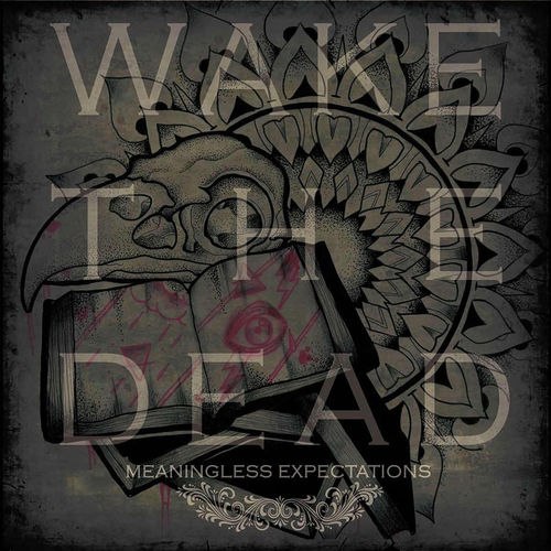 Wake The Dead - Meaningless Expectations [EP] (2012)